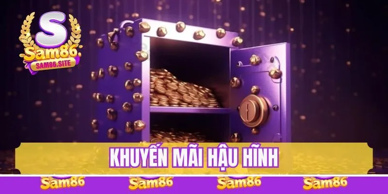 Khuyến mãi hậu hĩnh