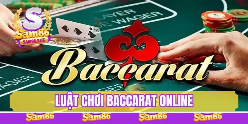 Luật chơi baccarat online