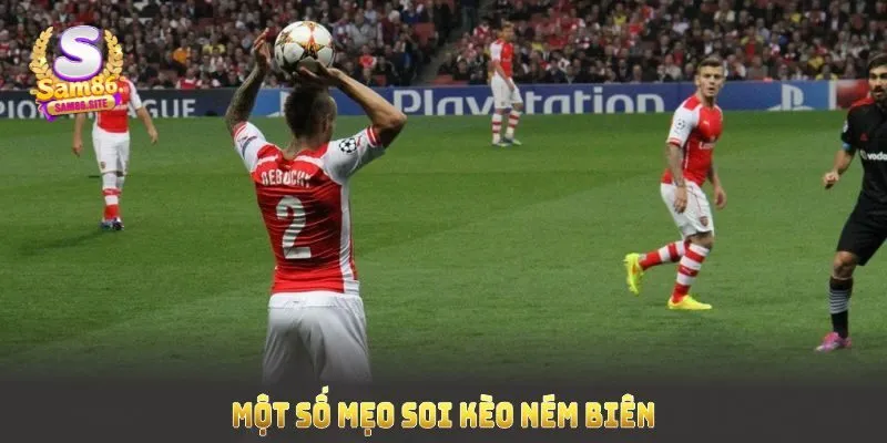 Một số cách chơi kèo ném biên hiệu quả 