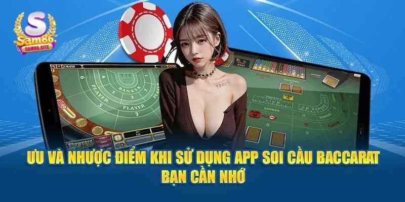 Lợi ích khi sử dụng app soi cầu Baccarat 