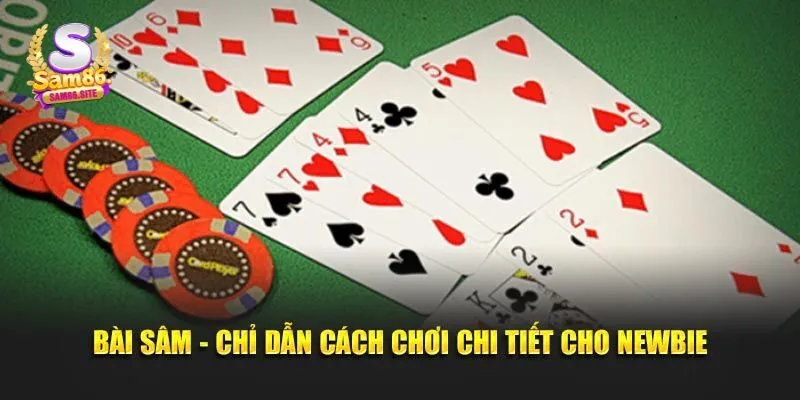 Tân Thủ Cần Biết Cách Chơi Sâm Lốc Hiệu Quả Trên Sam86