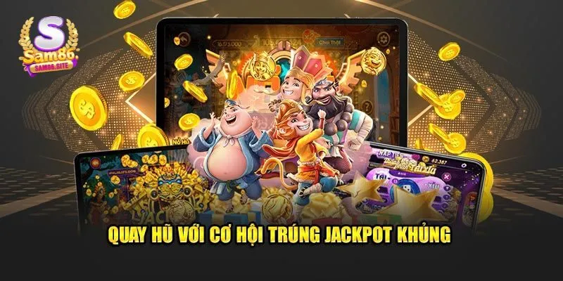 Top Game Nổ Hũ Rút Tiền Mặt Hấp Dẫn Nhất Tại Sam86 Hiện Nay