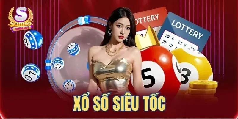 Luật chơi xổ số siêu tốc